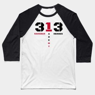 313 Sahabas Baseball T-Shirt